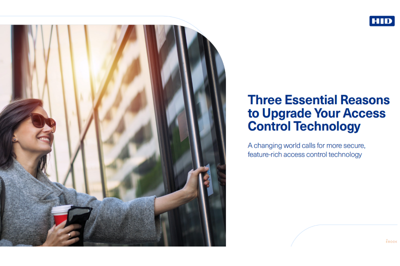EBOOK: Three Essential Reasons to Upgrade Your Access Control Technology